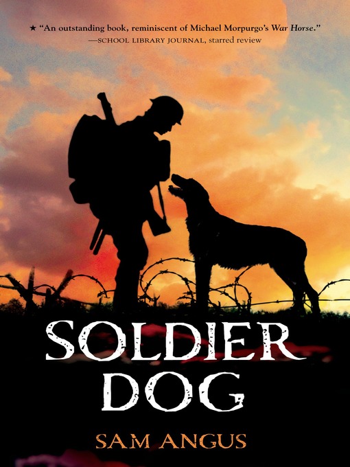 Title details for Soldier Dog by Sam Angus - Wait list